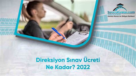 2022 direksiyon sınav ücreti